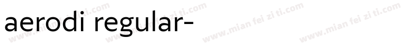 aerodi regular字体转换